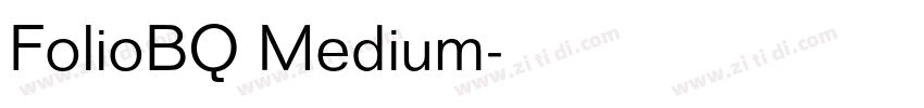 FolioBQ Medium字体转换